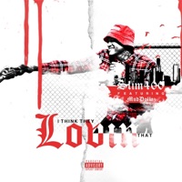 I Think They Lovin That - Single - Slim 400