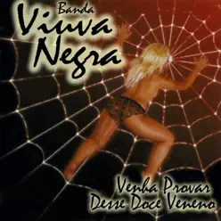 Venha Provar Desse Doce Veneno - Viuva Negra