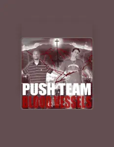 Listen to Push Team, watch music videos, read bio, see tour dates & more!