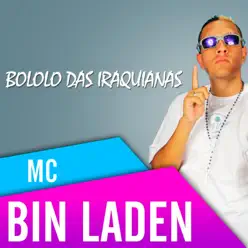 Bololo das Iraquianas - Single - MC Bin Laden