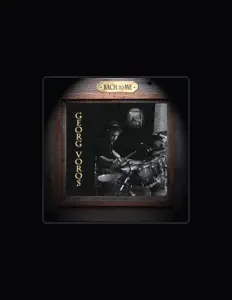 Escucha a Georg Voros, mira videos musicales, lee su biografía, consulta las fechas de las gira y más.