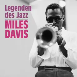 Gala Legenden des Jazz - Miles Davis - Miles Davis