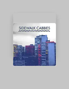 收听 Sidewalk Cabbies、观看音乐视频、阅读小传、查看巡演日期等 ！