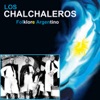 Los Chalchaleros - Chakay Manta