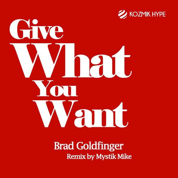 Give What You Want - Single