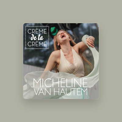 Listen to Micheline van Hautem, watch music videos, read bio, see tour dates & more!