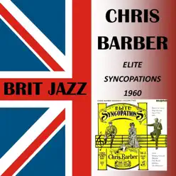 Elite Syncopations - Chris Barber Elite Syncopations - Chris Barber