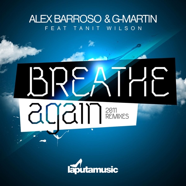Breathe Again (2011 Remixes)