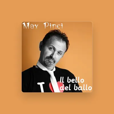 Listen to Max Pinci, watch music videos, read bio, see tour dates & more!