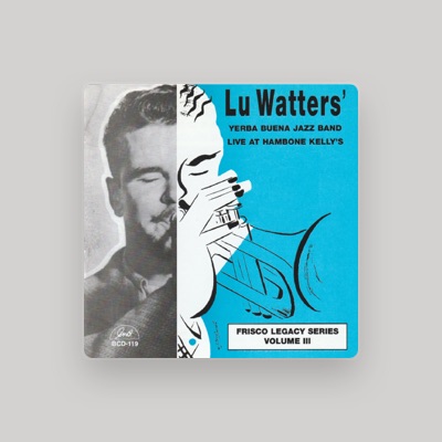 Listen to Lu Watters Yerba Buena Jazz Band, watch music videos, read bio, see tour dates & more!