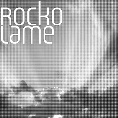 Lame - Single - Rocko