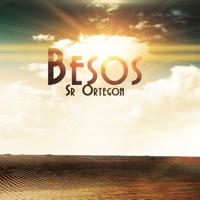 Besos - Single - Sr Ortegon