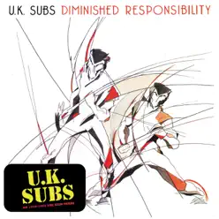 Diminished Responsibility - U.k. Subs