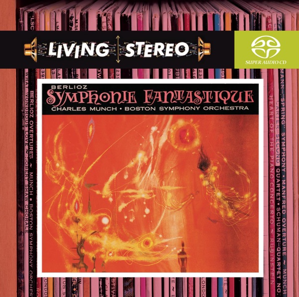 Berlioz: Symphonie Fantastique; Love Scene from Romeo & Juliet