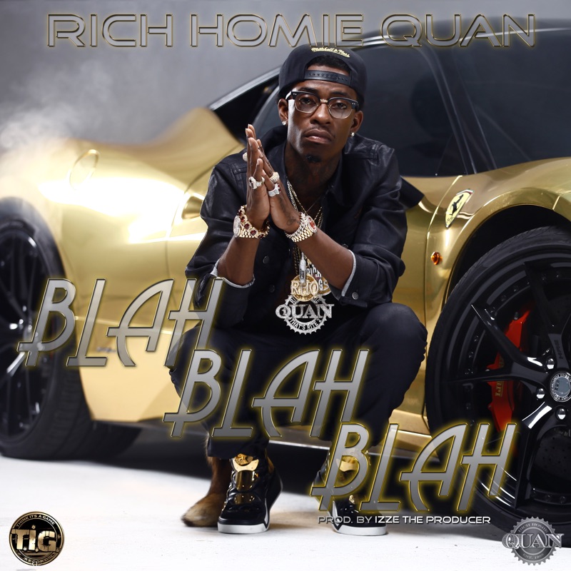 Blah Blah Blah by Rich Homie Quan album cover