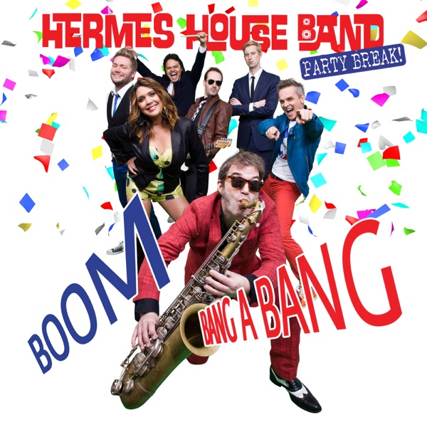 Boom Bang a Bang - Single - Hermes House Band