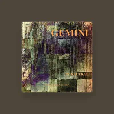 Listen to Gemini, watch music videos, read bio, see tour dates & more!
