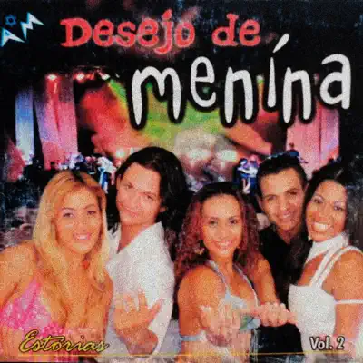 Estórias, Vol. 2 - Desejo de Menina