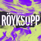 I Had This Thing (Remixes) - Röyksopp