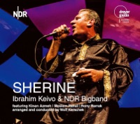 Sherine (Live) - Ibrahim Keivo & NDR Bigband