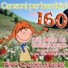 Canzoni per bambini: Pippi Calzelunghe - Le 160 più belle da collezionare, cantare, tv per feste e tradizionali - Various Artists