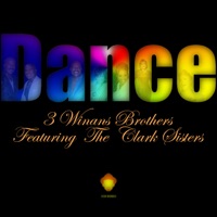 Dance (feat. The Clark Sisters) - Single - 3 Winans Brothers
