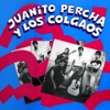 Juanito Percha y los Colgaos - EP