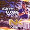 Novinha na Fissura - Single