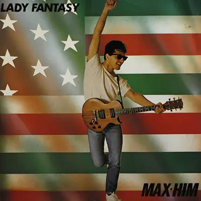 Lady Fantasy - Max Him: Song Lyrics, Music Videos & Concerts