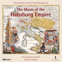 The Music of the Habsburg Empire (Live) - Ars Antiqua Austria & Gunar Letzbor