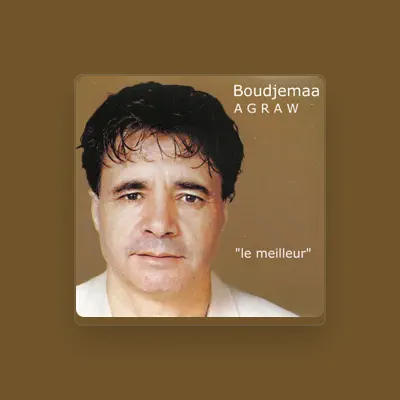 Listen to Boudjemaa Agraw, watch music videos, read bio, see tour dates & more!