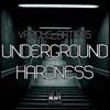 Underground Hardness