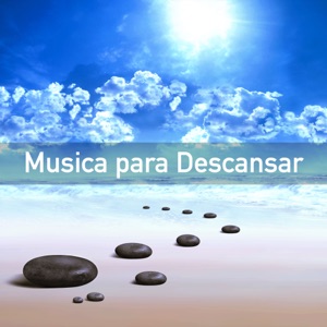 Música para Descansar, Dormir y Relajarse