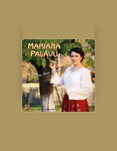 Ascolta Mariana Palavu, guarda video musicali, leggi la biografia, vedi le date del tour & altro!