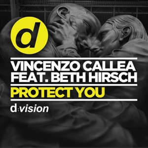 Protect You (feat. Beth Hirsch)