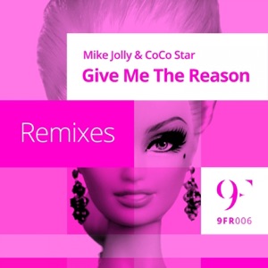 Give Me the Reason (Remixes)