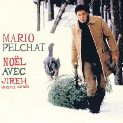 Noël avec jireh gospel choir - Mario Pelchat Noël avec jireh gospel choir - Mario Pelchat