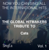 The Global HitMakers: Cats, Vol. 1 (Karaoke Version) - The Global Hitmakers