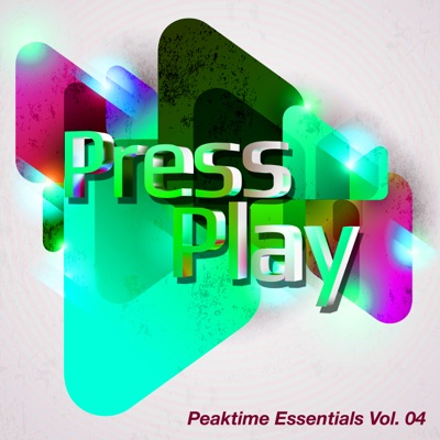 Press Play - Peaktime Essentials Vol. 04