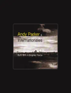 Listen to Andy Parker & The Internationales, watch music videos, read bio, see tour dates & more!
