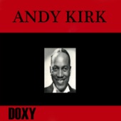Andy Kirk & His Twelve Clouds of Joy - I'm Glad For Your Sake (But I'm Sorry For Mine)