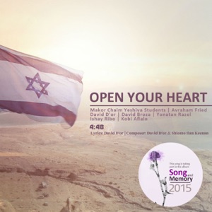 Open Your Heart (feat. Avraham Fried, David Broza, Yonatan Razel, Ishay Ribo & Kobi Aflalo)