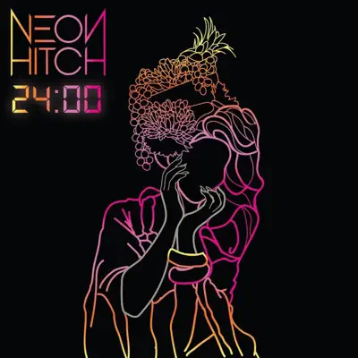24:00 - EP - Neon Hitch
