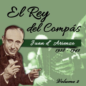 El Rey del Compás / 1938 - 1942, Vol. 2