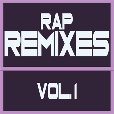 Rap Remixes (Vol. 1)
