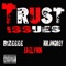 Trust Issues (feat. Mr. Angrey & Jaelynn) - Kingbizbsm1017 lyrics