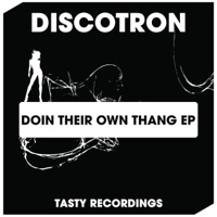 Doin Their Own Thang - Single - Discotron