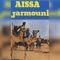 Abkaou Besslama - Aissa Jarmouni lyrics