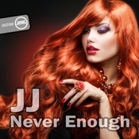 Never Enough - Single - JJ
