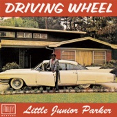 Little Junior Parker - Driving Wheel